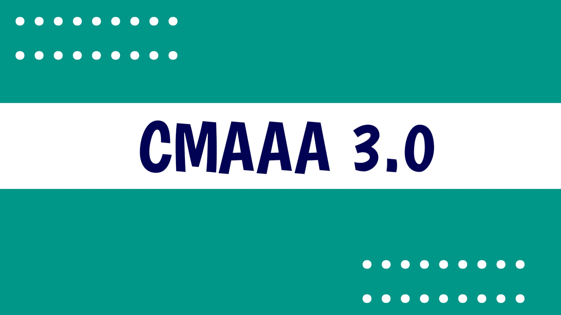 CMAAA 3.0